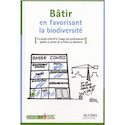 Bâtir en favorisant la biodiversité